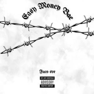 EASY MONEY BAE (feat. Jo$eo Black & SNFNCO) [Explicit]