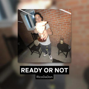 Ready or Not (Explicit)