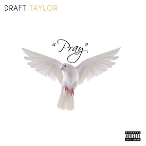 Pray (Explicit)