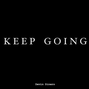 Keep Going (Explicit)