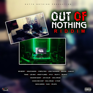 Out of Nothing Riddim (Explicit)