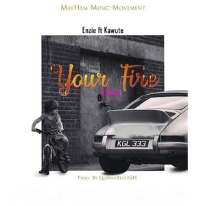 Your Fire(feat. Kawute)