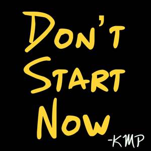 Don't Start Now (Originally Performed by Dua Lipa) [Karaoke Instrumental]