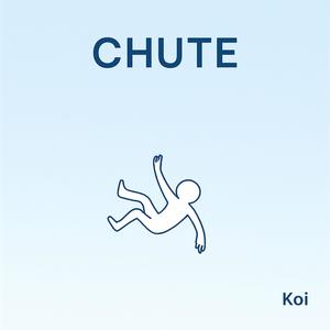 CHUTE (Explicit)