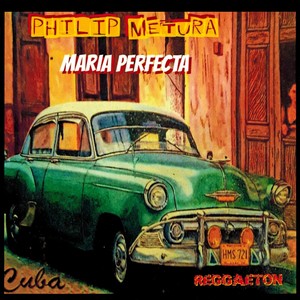 Maria Perfecta (Reggaeton)