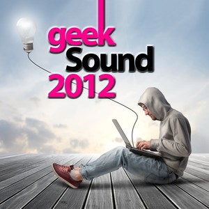 Geek Sound 2012