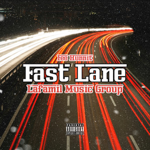 Fast Lane (Explicit)