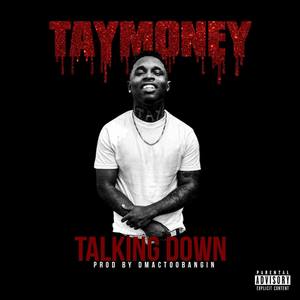 Talking Down (Explicit)