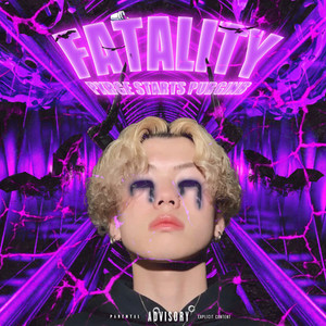 FATALITY (Explicit)