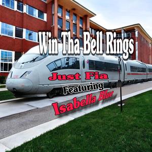 Win Tha Bell Rings (feat. Isabella Blue) [Radio Edit]