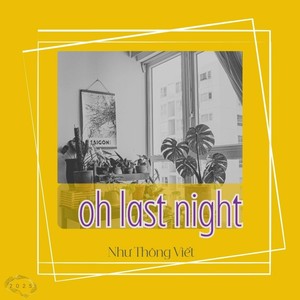 oh last night