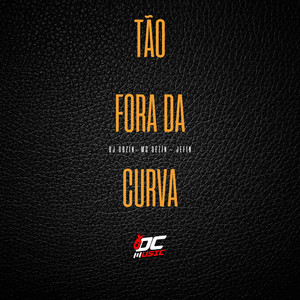 TÃO FORA DA CURVA (Explicit)