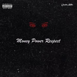 Money Power Respect (Explicit)