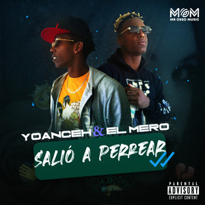 Salio A Perrear (Explicit)