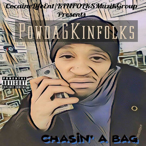 Chasin' a Bag (Explicit)