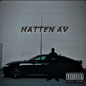 Hatten Av (Explicit)