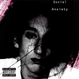 Social Anxiety (Explicit)