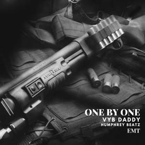 One by One (feat. Vyb Daddy) (Explicit)