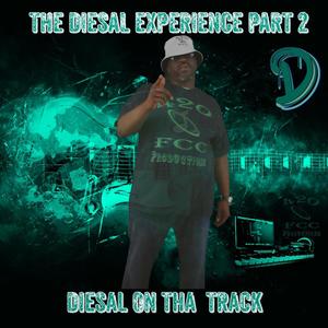 The Diesal Experience 2