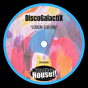 Lookin' For You (Original Mix)