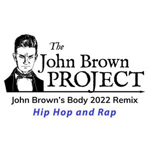 John Brown's Body (feat. Jacque JJ & Psquared Raps) [Hip Hop/Rap Style] [Explicit]