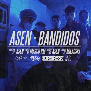 Bandidos (Explicit)