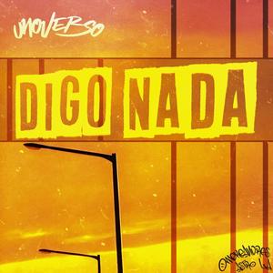 Digo Nada (Explicit)