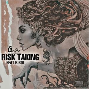 Risk Taking (feat. B.Boi & Rio) [Explicit]