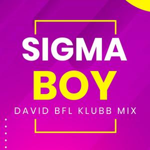 Sigma Boy (Klubb Mix|Explicit)
