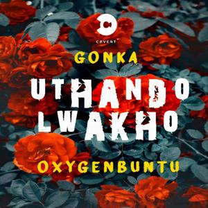 uThando Lwakho (feat. OxygenBuntu)