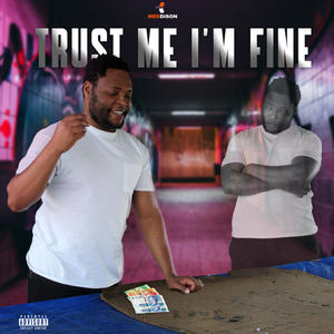 Trust Me I'm Fine