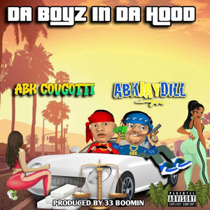 Da Boyz In Da hood (Explicit)