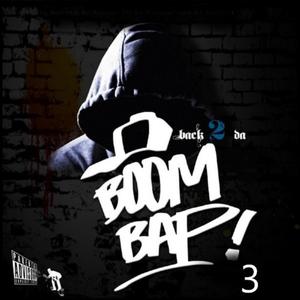 Back 2 Da Boom Bap 3 (Explicit)