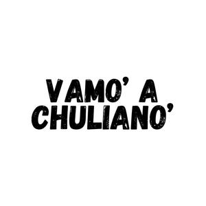 Vamo' a Chuliano (feat. Yailin La mas Viral, Cherry Scom, Bulova, Bulin 47 & Black Jonas Point)