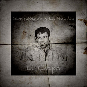 El Chapo (Explicit)