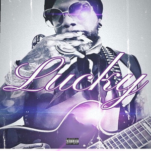 Lucky (Explicit)