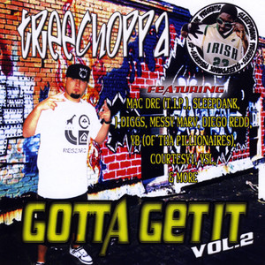 Sleepdank Presents: TreeChoppa "Gotta Get It Vol.2" (Explicit)