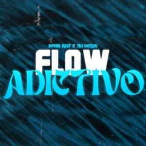 FLOW ADICTIVO (feat. Uli Deejay)
