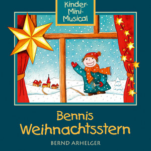 Bennis Weihnachtsstern - Kinder-Mini-Musical