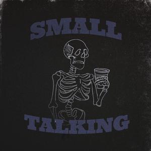 Small Talking