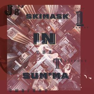 SkiMask in the Sum’ma