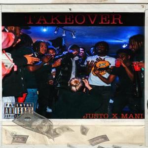 Takeover (feat. Justo cash) (Explicit)