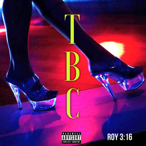 Tbc (Explicit)