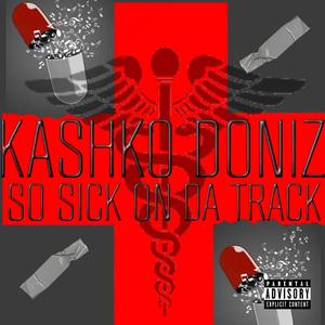 SO SICK ON DA TRACK (Explicit)