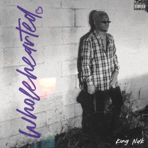 Wholehearted (Explicit)