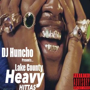 Lake County Heavy Hittas (Explicit)