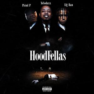 HoodFellas (Explicit)