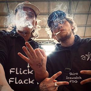 Flick Flack (feat. Saint Icewatch & Fly Dutch Guy) [Explicit]