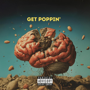 Get poppin' (Explicit)