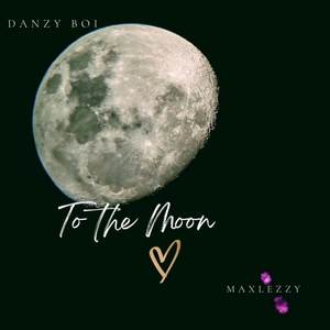 To The Moon (Original)